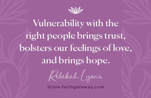 While vulnerability with the wrong sorts of folks fosters feelings of inferiority and judgment, vulnerability with the right people brings trust, bolsters our feelings of love, and brings hope.