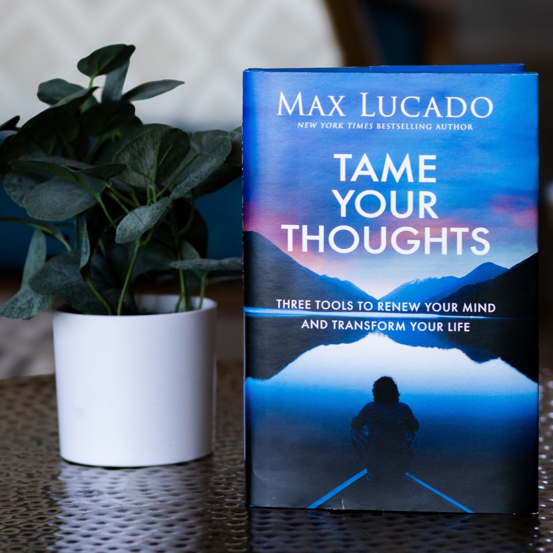 tame-your-thoughts-book-by-max-lucado