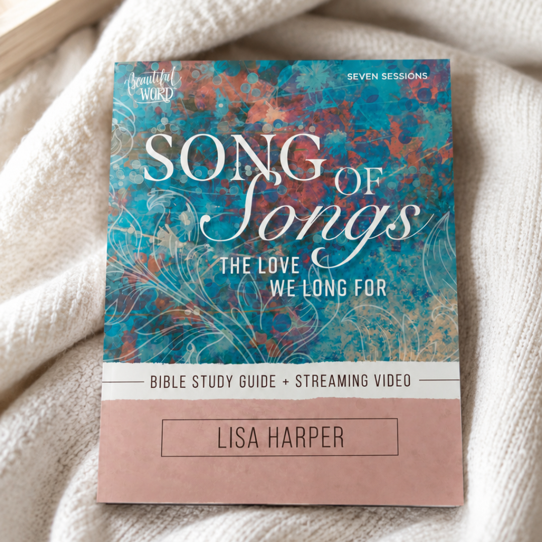 Song of Songs by Lisa Harper study guide